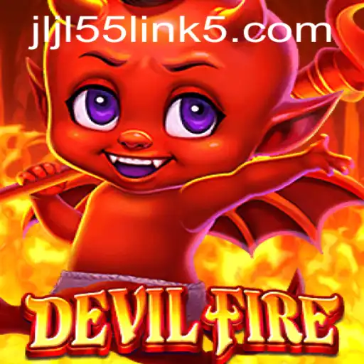 Exploring the Thrilling World of DevilFire