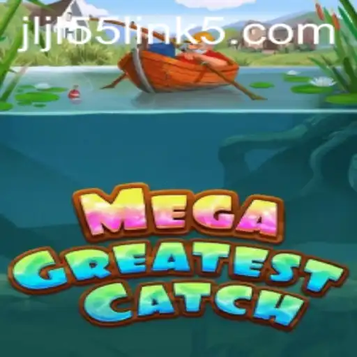 MegaGreatestCatch: A Thrilling New Addition to the Gaming Universe