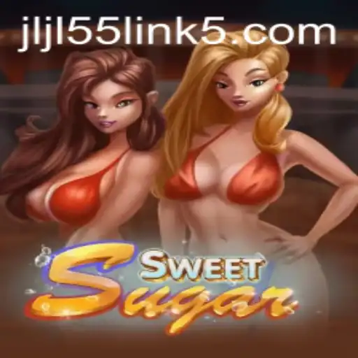 Exploring SweetSugar and the Exciting World of JLJL55 Link